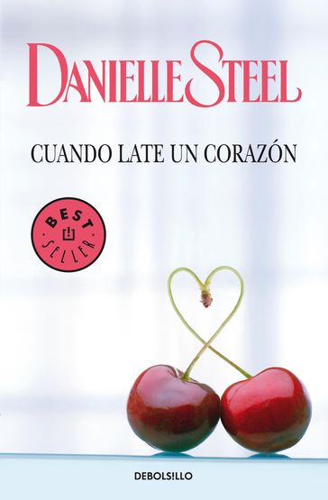 Cuando late un corazón - Danielle Steel
