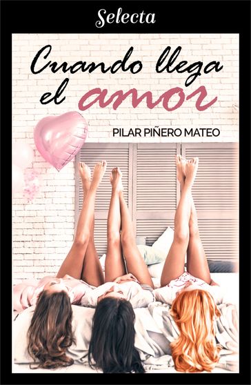 Cuando llega el amor - Pilar Piñero