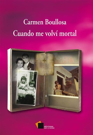 Cuando me volví mortal - Carmen Boullosa