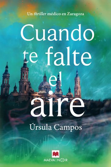 Cuando te falte el aire - Úrsula Campos