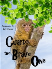 Cuarto, the Brave One