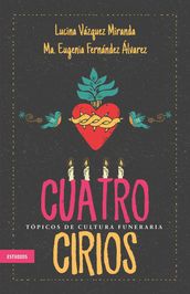 Cuatro cirios, tópicos de cultura funeraria