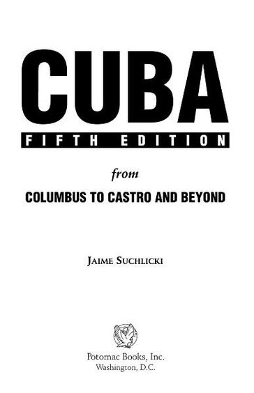 Cuba - Jaime Suchlicki