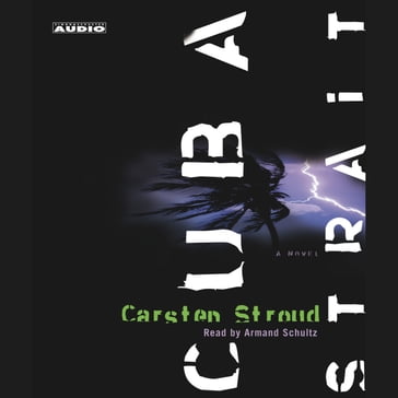 Cuba Strait - Carsten Stroud