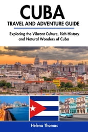 Cuba Travel and Adventure Guide