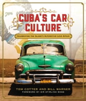 Cuba s Car Culture