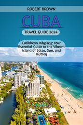 Cuba travel guide 2024