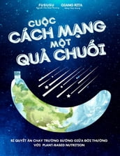 Cuc Cách Mng Mt Qu Chui: Bí Quyt n Chay Trng Sng Gia i Thng Vi Plant-based Nutrition