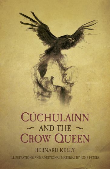 Cuchulainn and the Crow Queen - Bernard Kelly