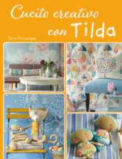 Cucito creativo con Tilda