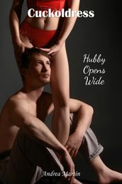 Cuckoldress: Hubby Opens Wide