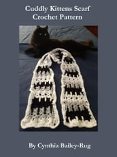 Cuddly Kittens Scarf Crochet Pattern