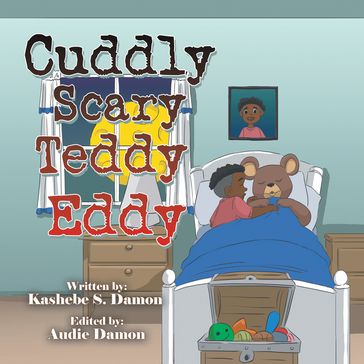 Cuddly Scary Teddy Eddy - Kashebe S. Damon