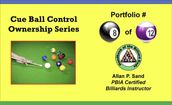 Cue Ball Control Ownership Series, Portfolio #8 of 12