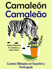 Cuento Bilingüe en Español y Portugués: Camaleón - Camaleão - Colección Aprender Portugués