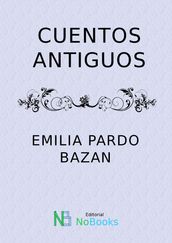 Cuentos Antiguos