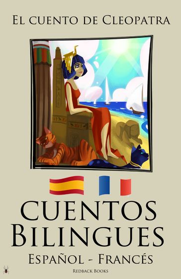 Cuentos Bilingues - El cuento de Cleopatra (Español - Francés) - Redback Books