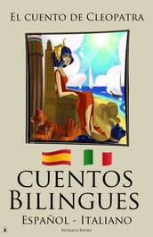 Cuentos Bilingues - El cuento de Cleopatra (Español - Italiano)