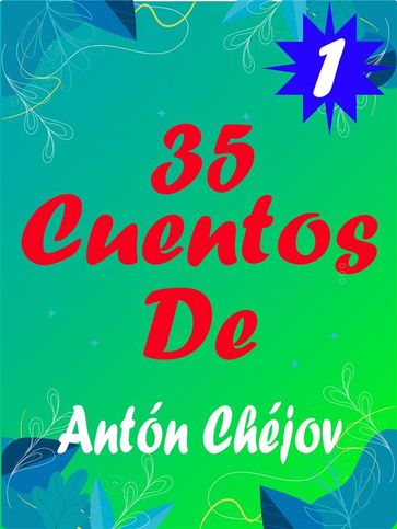 Cuentos De Antón Chéjov 1 - Antón Chéjov