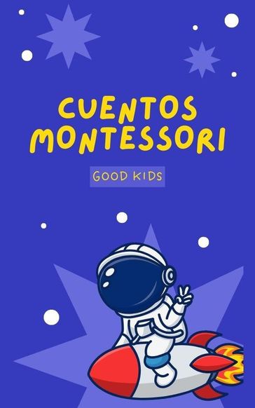 Cuentos Montessori - Good Kids