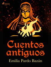 Cuentos antiguos