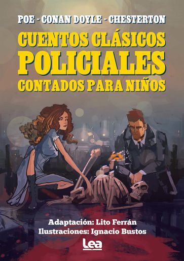 Cuentos clásicos policiales para niños - Arthur Conan Doyle - Edgar Allan Poe - Gilbert Keith Chesterton