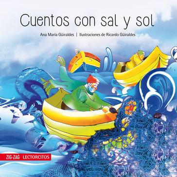 Cuentos con sal y sol - Ana María Guiraldes - Ricardo Guiraldes