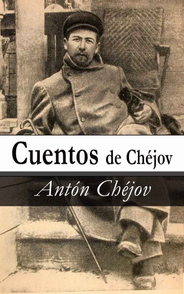 Cuentos de Chejóv - Antón Chéjov