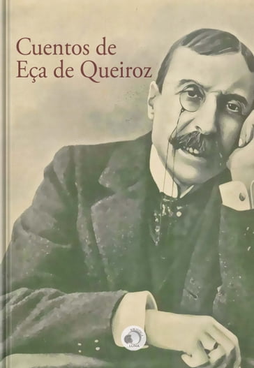 Cuentos de Eça de Queiroz - José Maria Eça de Queirós