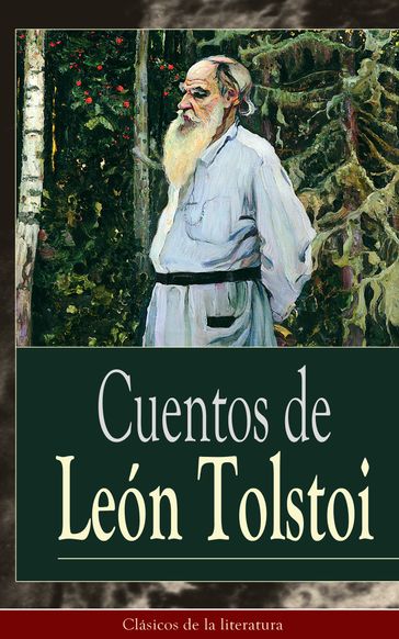 Cuentos de León Tolstoi - Lev Nikolaevic Tolstoj