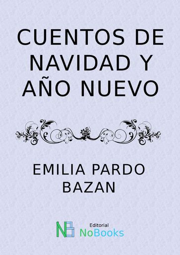 Cuentos de Navida y Año Nuevo - Emilia Pardo Bazán