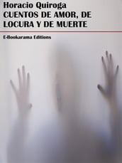 Cuentos de amor, de locura y de muerte