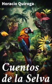 Cuentos de la Selva