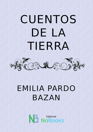 Cuentos de la tierra - Emilia Pardo Bazán