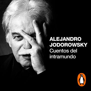 Cuentos del intramundo - Alejandro Jodorowsky