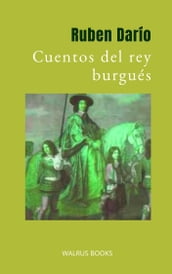 Cuentos del rey burgués