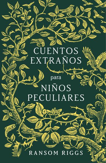 Cuentos extraños para niños peculiares - Riggs Ransom