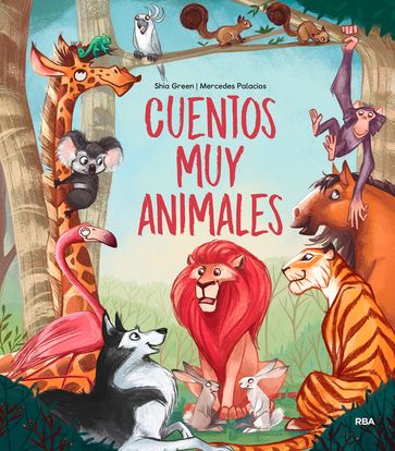 Cuentos muy animales - Shia Green