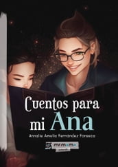 Cuentos para mi Ana