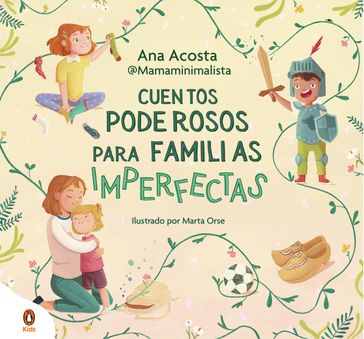 Cuentos poderosos para familias imperfectas - Ana Acosta @mamaminimalista