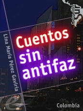 Cuentos sin antifaz