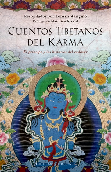 Cuentos tibetanos del karma - Tenzin Wangmo