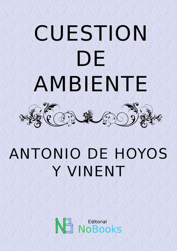 Cuestion de Ambiente - Antonio de Hoyos y Vinent