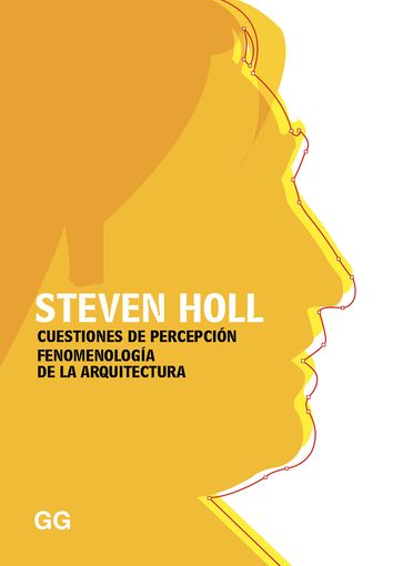 Cuestiones de percepción - Steven Holl