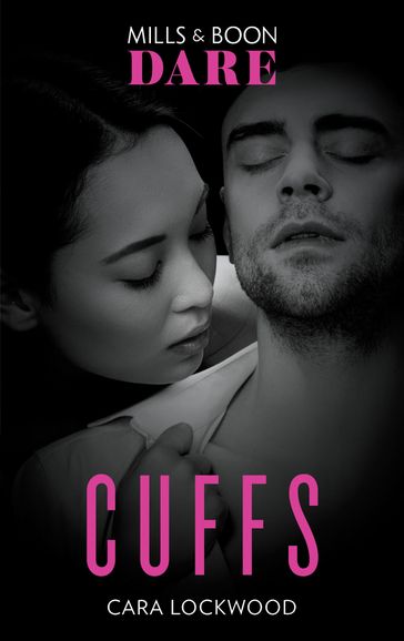 Cuffs (Mills & Boon Dare) - Cara Lockwood