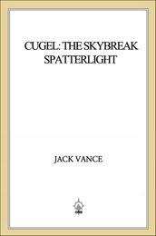 Cugel: The Skybreak Spatterlight