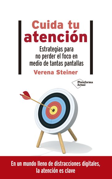 Cuida tu atención - Verena Steiner