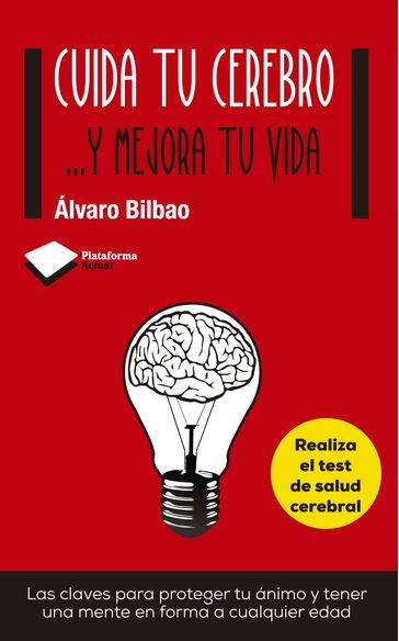 Cuida tu cerebro - Álvaro Bilbao