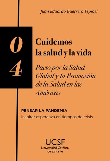 Cuidemos la salud y la vida - Juan Eduardo Guerrero Espinel - María Celeste Nessier