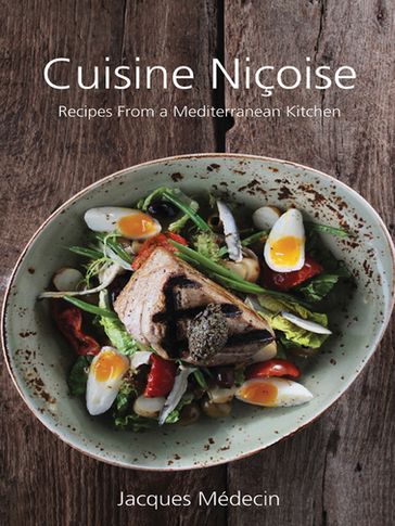 Cuisine Niçoise - Jacques Médecin